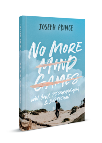 No More Mind Games - Win over Discouragement and Depression