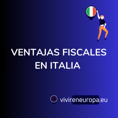 Ventajas Fiscales en Italia