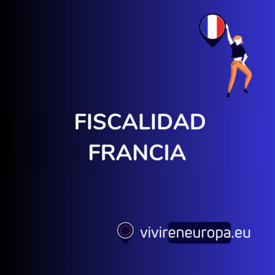 Asesor Fiscal en Francia Online | Vivir en Europa