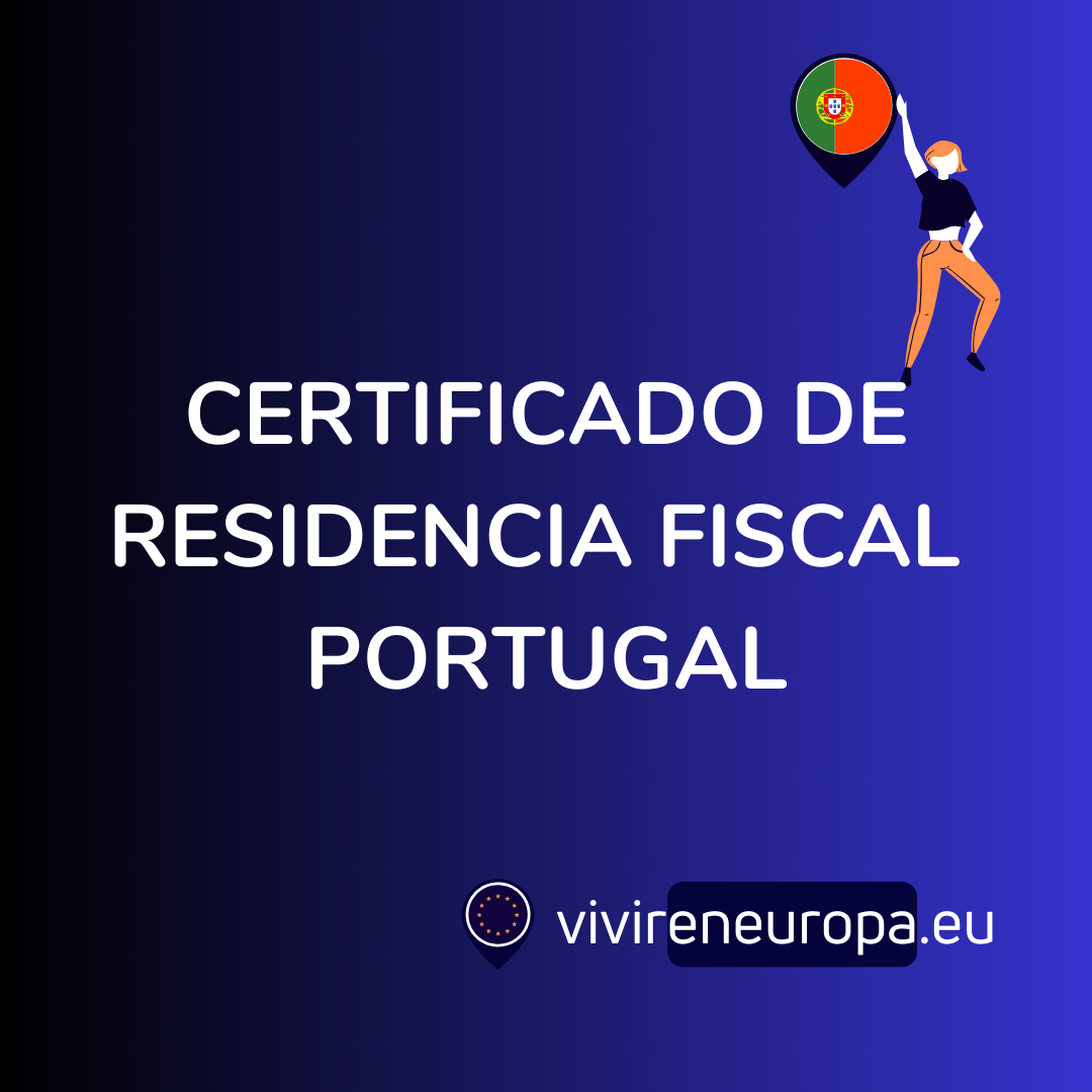 Certificado de Residencia Fiscal en Portugal