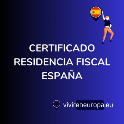 Certificado Residencia Fiscal para España