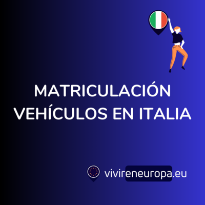 Maticulacion de Vehiculos en Italia