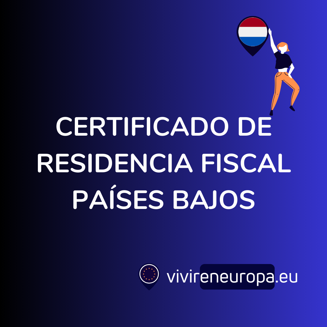 Certificado de Residencia Fiscal en Paises Bajos