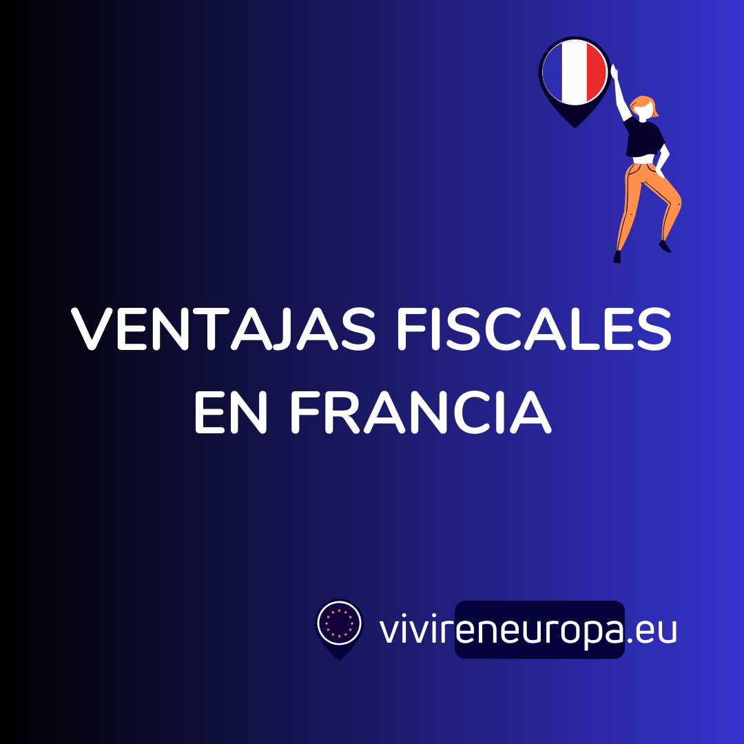 Ventajas Fiscales en Francia