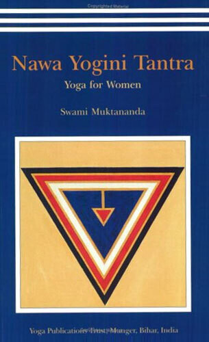 Nawa Yogini Tantra (Yoga for women) - 
Swami Muktananda | BSY - English Book