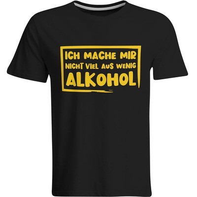 Ich mache mir nicht viel aus wenig Alkohol T-Shirt (Herren, Rundhals Ausschnitt)