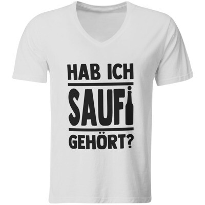 Hab ich Saufi gehört? T-Shirt (Herren, V-Ausschnitt) Hab ich Saufi gehört? T-Shirt (Herren, V-Ausschnitt)