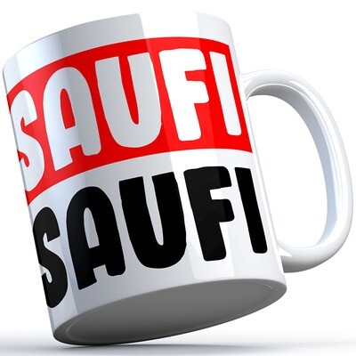"Saufi Saufi" Tasse