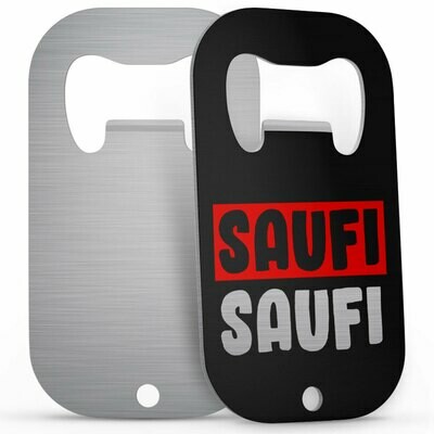 "Saufi Saufi" Edelstahl Flaschenöffner