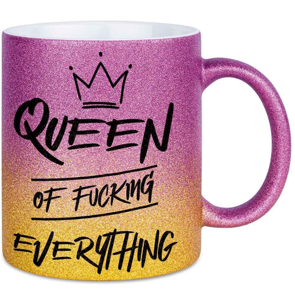 Queen of fucking everyting Tasse mit Glitzereffekt (Glitzertasse mit Farbverlauf)