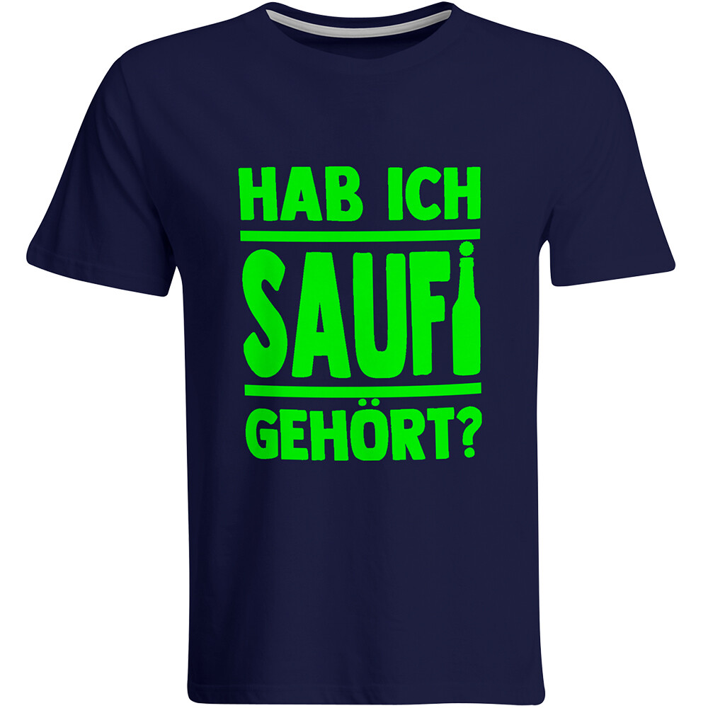 Saufi Saufi T-Shirt Hab ich Saufi gehört? T-Shirt (Rundhals / Navy/Neongrün)