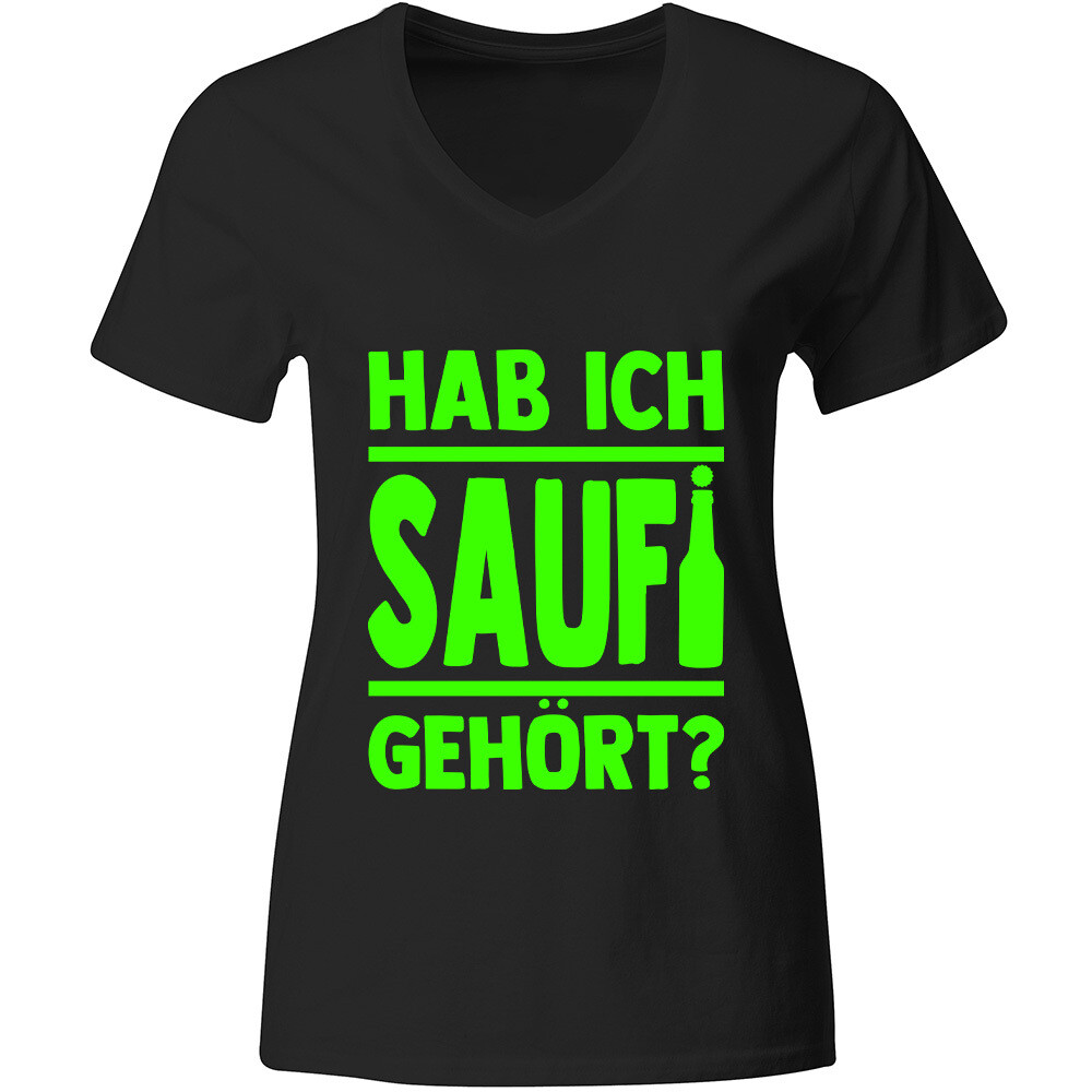 "Hab ich Saufi gehört?" T-Shirt (Damen, Farbe Schwarz/Neongrün)