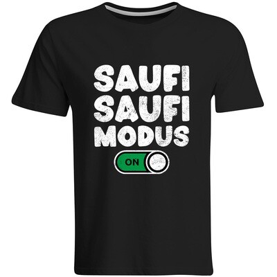 "Saufi Saufi Modus on" T-Shirt (Men)