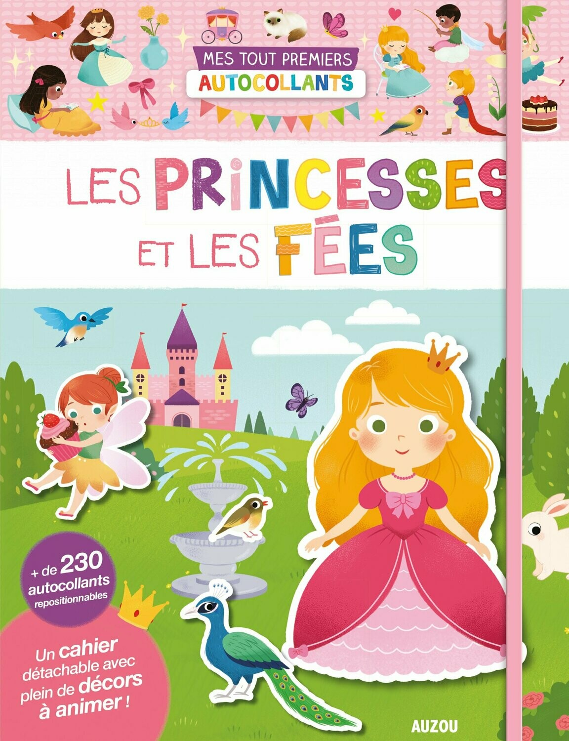 Mes tout premiers autocollants repositionnables les princesses et les fées  + cahier d'histoire à animer (+ 230 pièces)