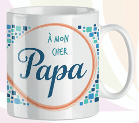 Mug "A mon cher Papa" (texte à l'arrière)