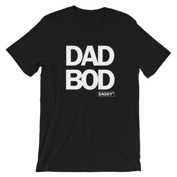 Dad Bod Short-Sleeve Unisex T-Shirt (4XL)