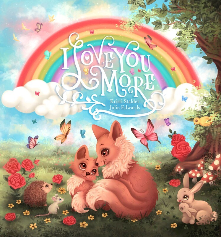 I Love You More - HARDCOVER WITH DUST JACKET