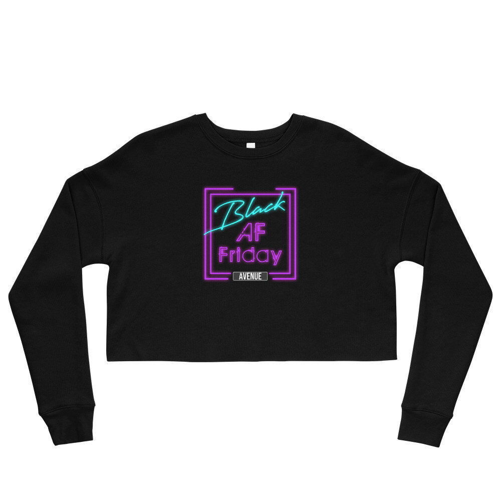 BLACK AF Crop Sweatshirt