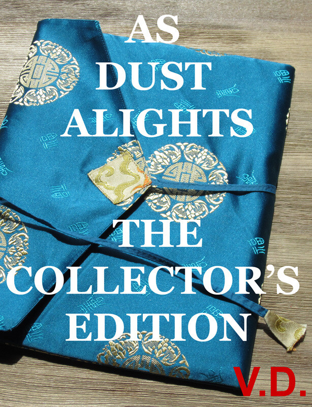AS DUST ALIGHTS - COLLECTOR'S FIRST EDITION (V.D.)