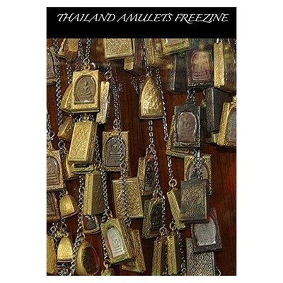 Thailand Amulets FREEZINE Volume 1 Authored by Ajarn Spencer Littlewood Absolutely Priceless! (FREE)