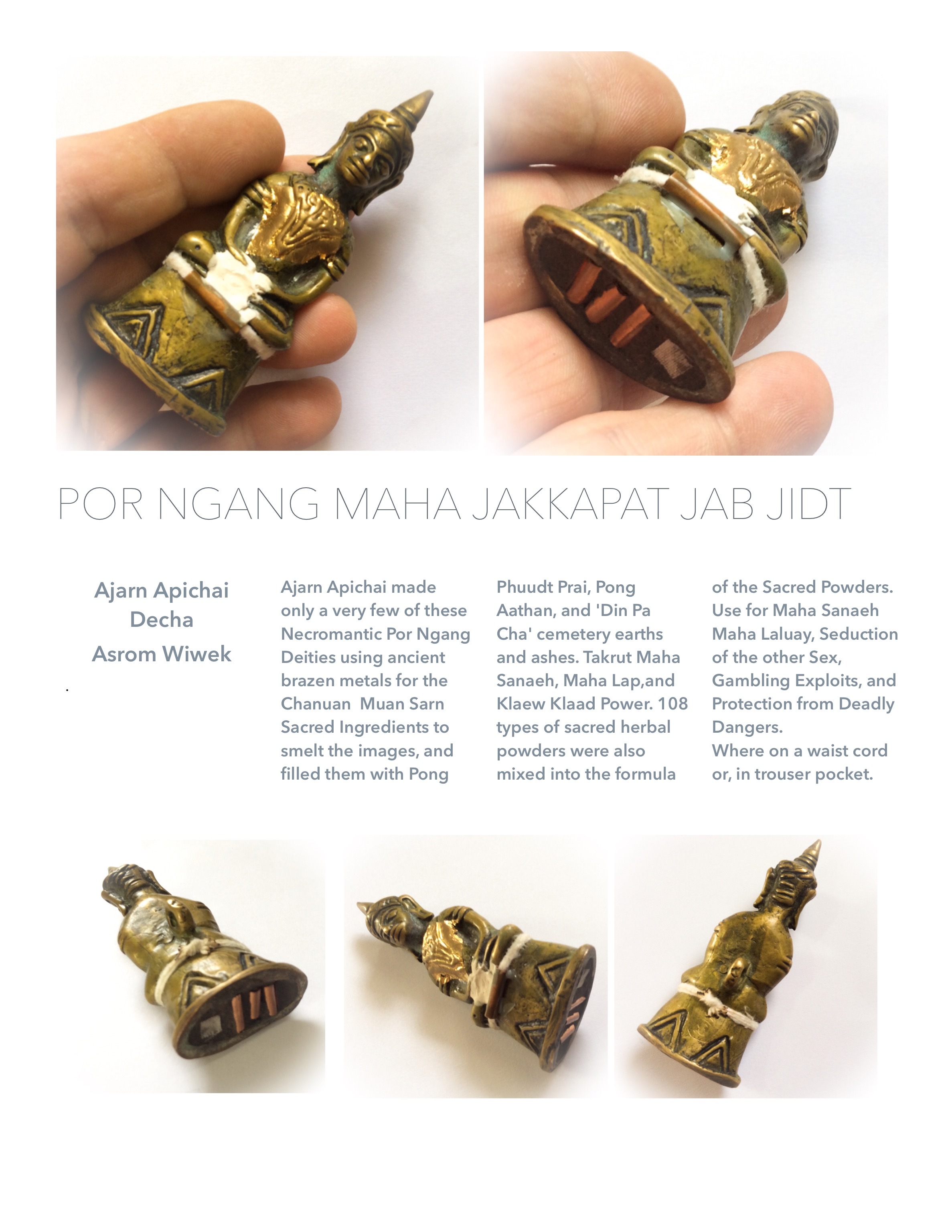 Por Ngang Maha Jakkapat Deity statuette for Seduction Protection &amp; Gambling - Pong Maha Phuudt, Din Pa Cha and Pong Aathan filled + 4 Takrut - Ajarn Apichai Decha