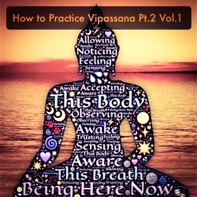 How to Practice Vipassana Part 2 Volume 1 - Ten Benefits of Vipassana - Ajarn Spencer Littlewood