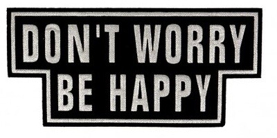 Don&#39;t worry be happy applicatie XL