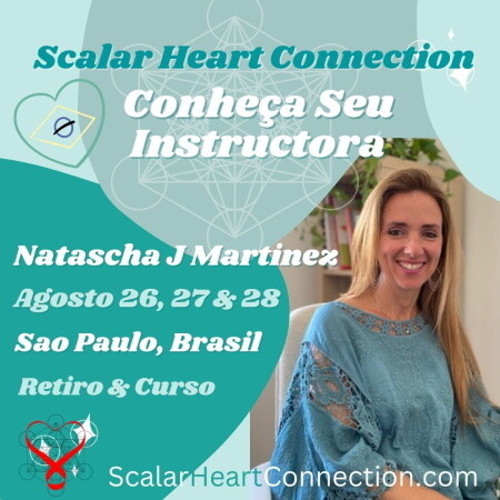 Retiro e Curso para Formação de Praticante de Scalar Heart Connection -São Paulo, Brasil. 26, 27, e 28 de Agosto del 2023.