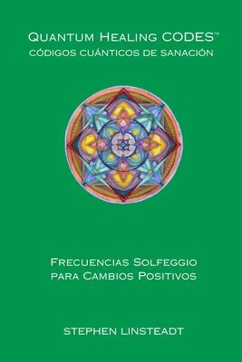 CÓDIGOS CUÁNTICOS DE SANACIÓN (livro softback em español ) Quantum Healing Codes
