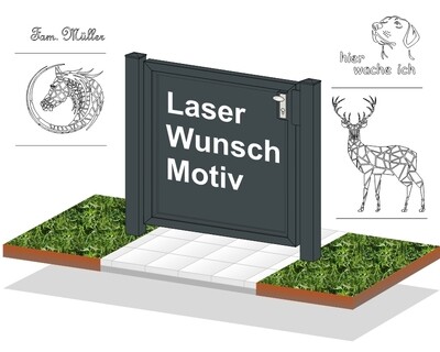 Gartentür 1-flüglig  "Laser Wunsch Motiv" ALU  beschichtet mit Rahmen Stahl verzinkt