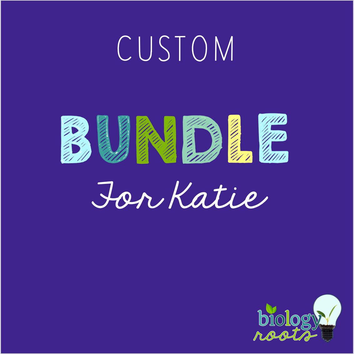 Custom Bundle for Katie