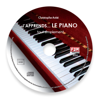 CD - J&#39;apprends LE PIANO - Vol 1 - Edition 2011