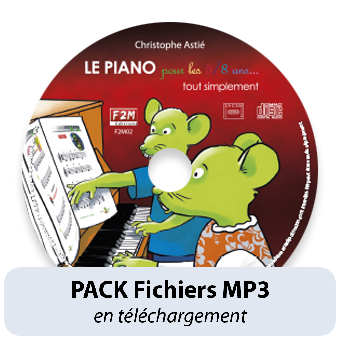 PACK Fichiers MP3 - LE PIANO pour les 5/8 ans