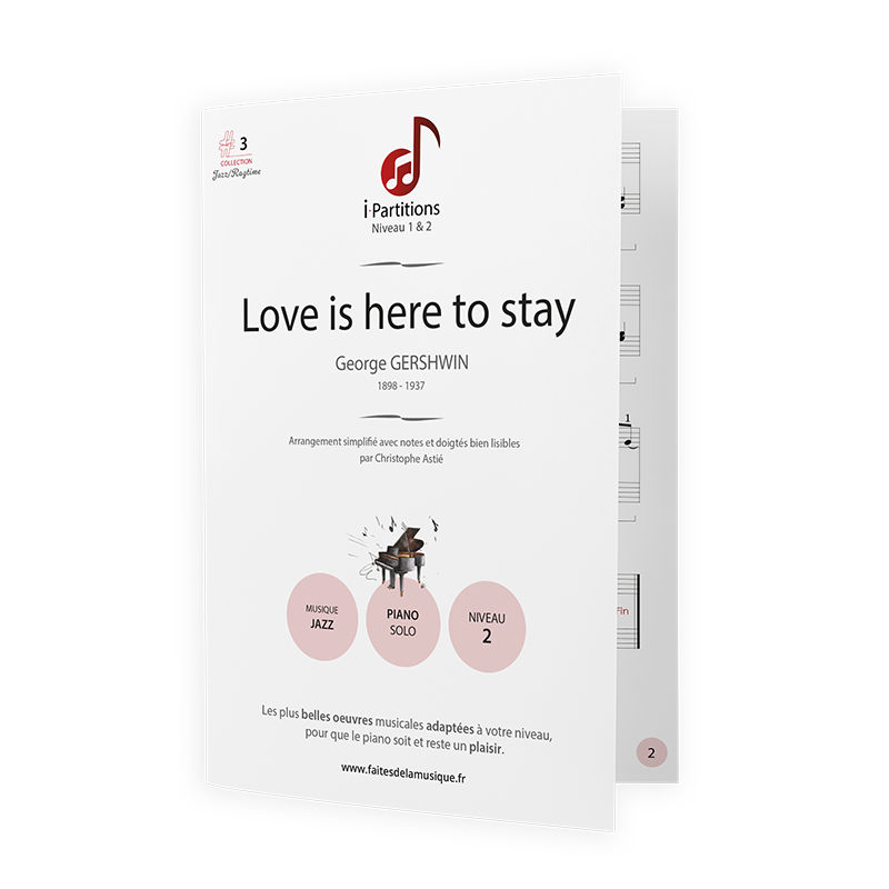 George GERSHWIN - Love is here to stay - I-Partitions - NIVEAU 2