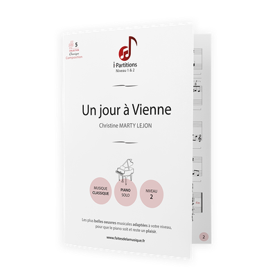 Christine MARTY-LEJON - Un jour a Vienne - I-Partitions - NIVEAU 2