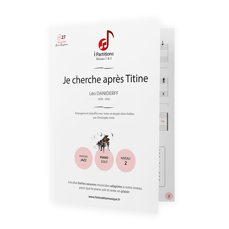 Léo DANIDERFF - Je cherche après Titine - I-Partitions - NIVEAU 2
