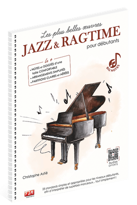 Les plus belles œuvres JAZZ &amp; RAGTIME pour débutants
