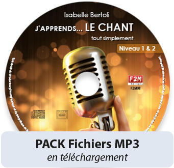 PACK Fichiers MP3 - J'apprends LE CHANT