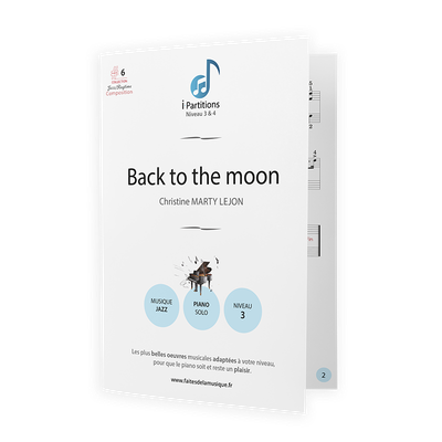 Christine MARTY-LEJON - Back to the moon - I-Partitions - NIVEAU 3