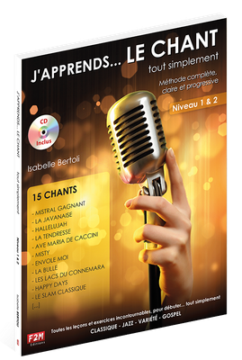 J'apprends LE CHANT