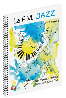 La F.M Jazz - 2ème Année