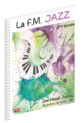 La F.M Jazz - 3ème Année