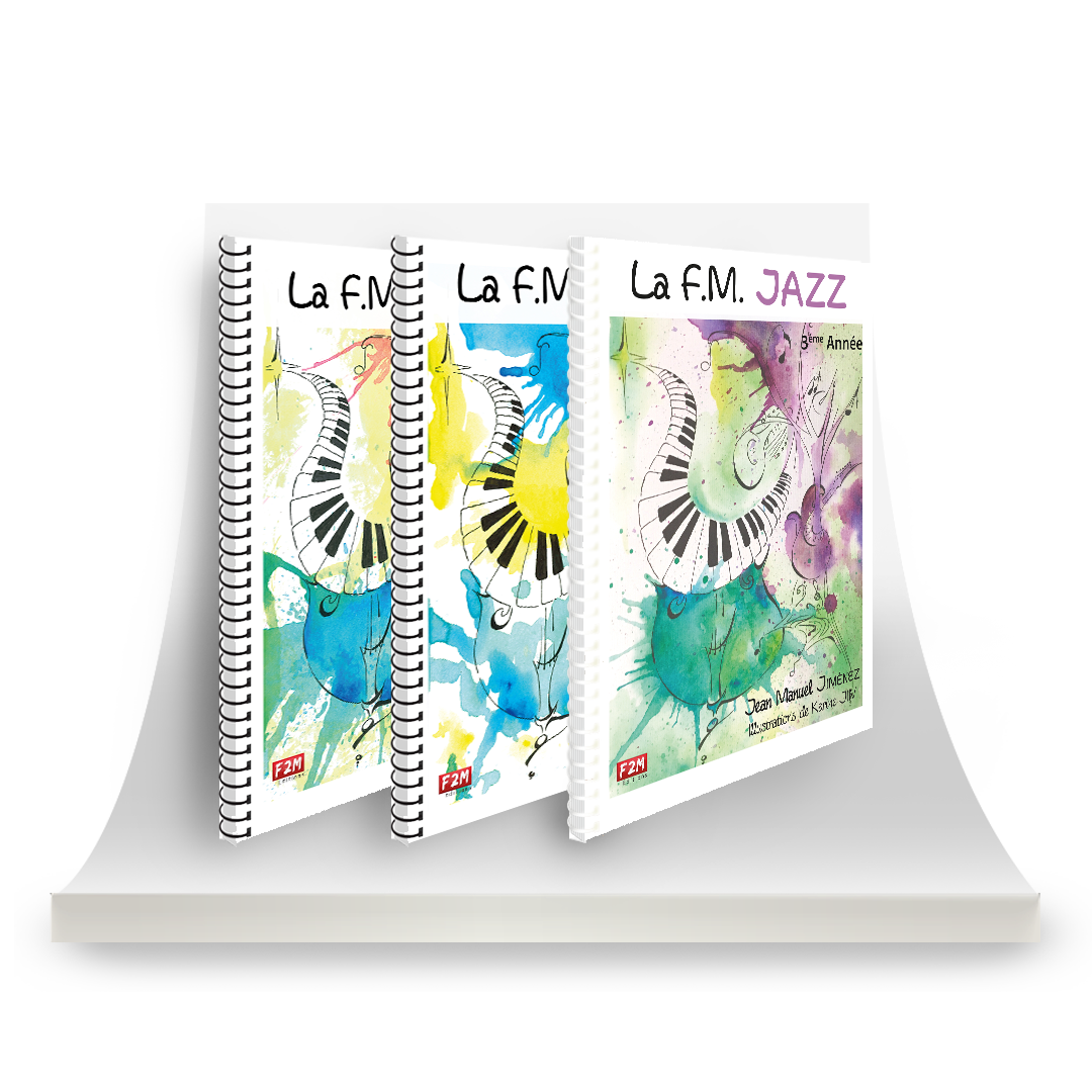 La collection JAZZ - La F.M Jazz - 1ère + 2ème + 3ème Année