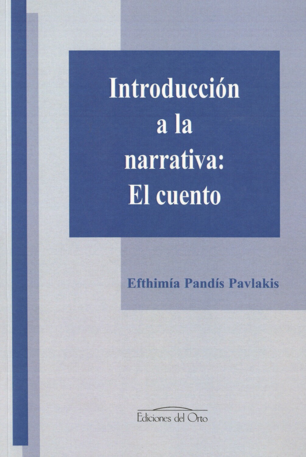 INTRODUCCION A LA NARRATIVA: EL CUENTO