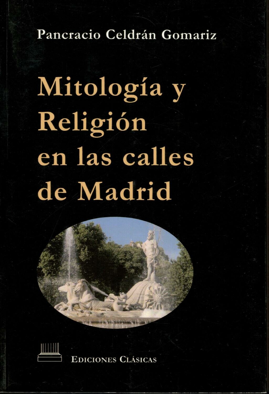 MITOLOGÍA Y RELIGIÓN EN LAS CALLES DE MADRID