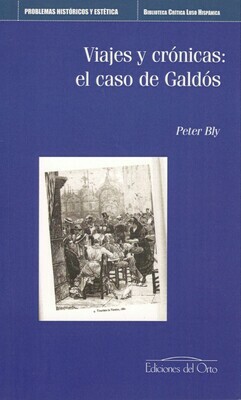 VIAJES Y CRONICAS: EL CASO DE GALDOS