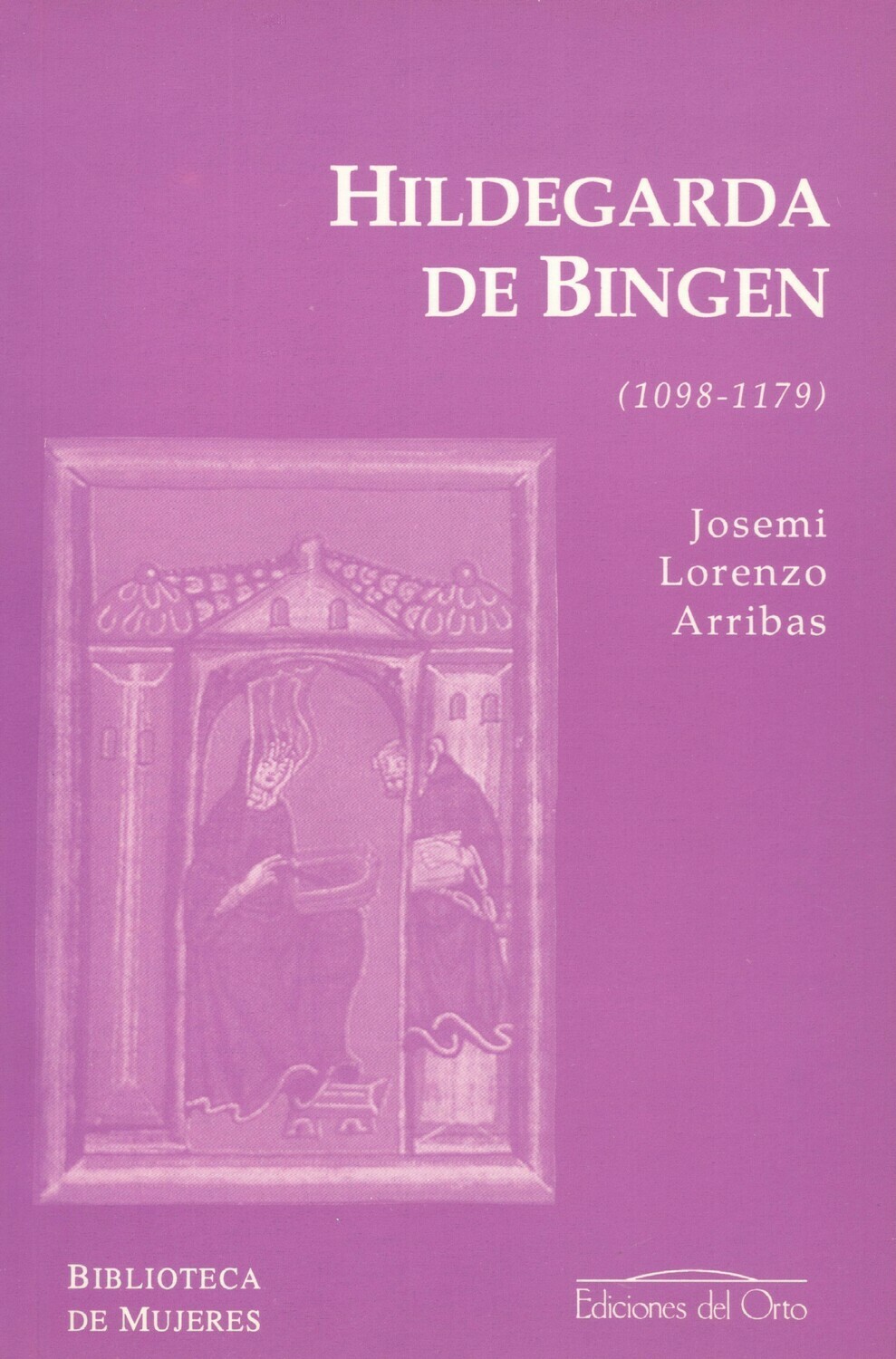 HILDEGARDA DE BINGEN (1098-1179)