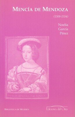 MENCÍA DE MENDOZA (1508-1554)