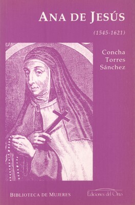 ANA DE JESÚS (1545-1621)