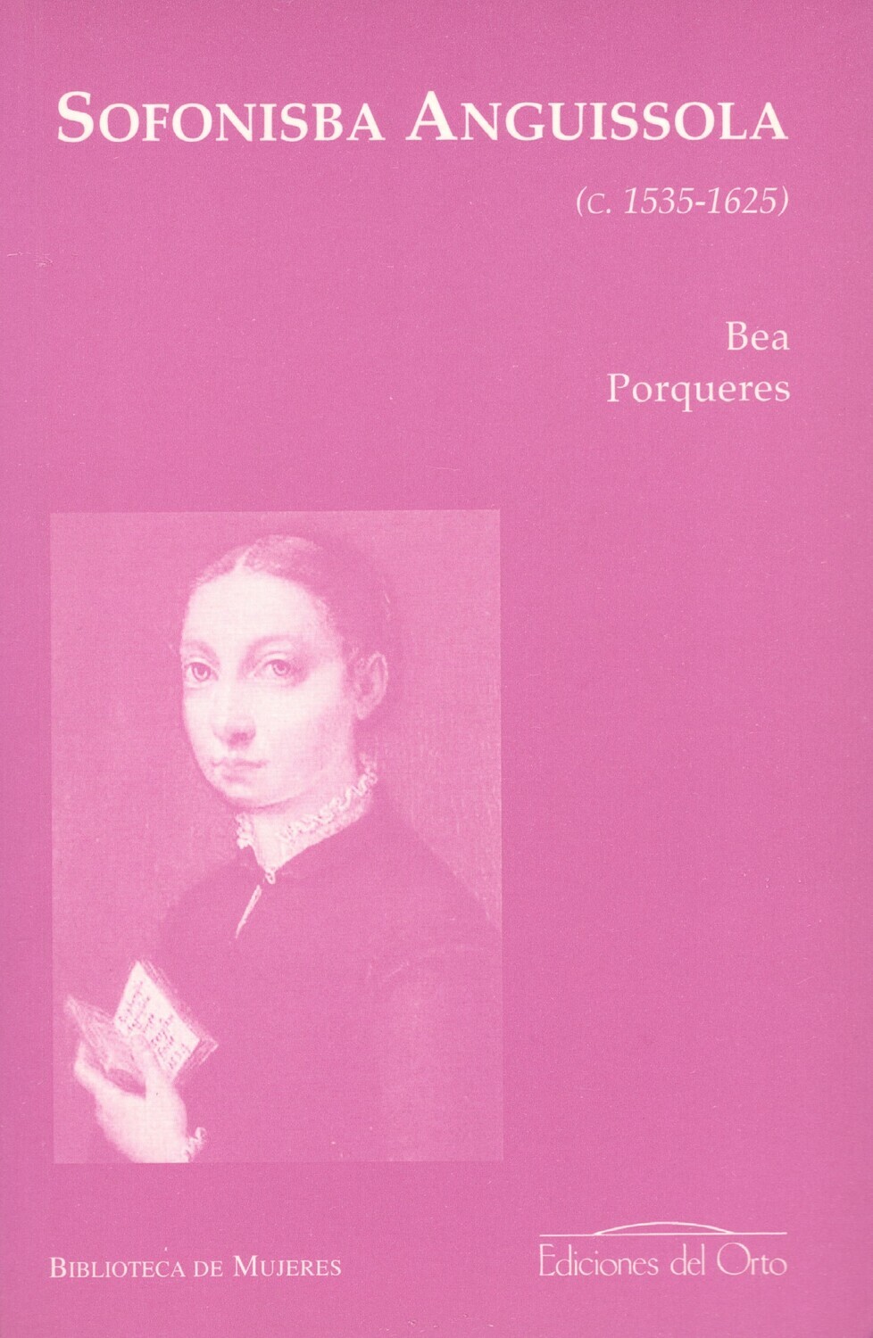 SOFONISBA ANGUISSOLA (c. 1535-1625)
